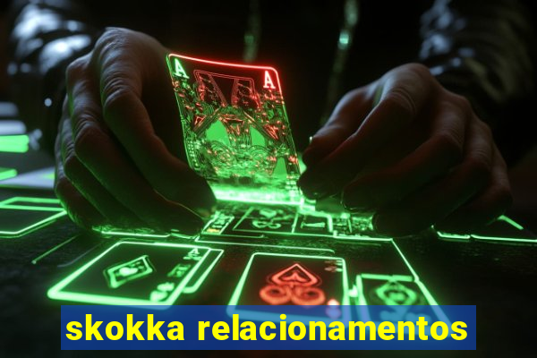 skokka relacionamentos